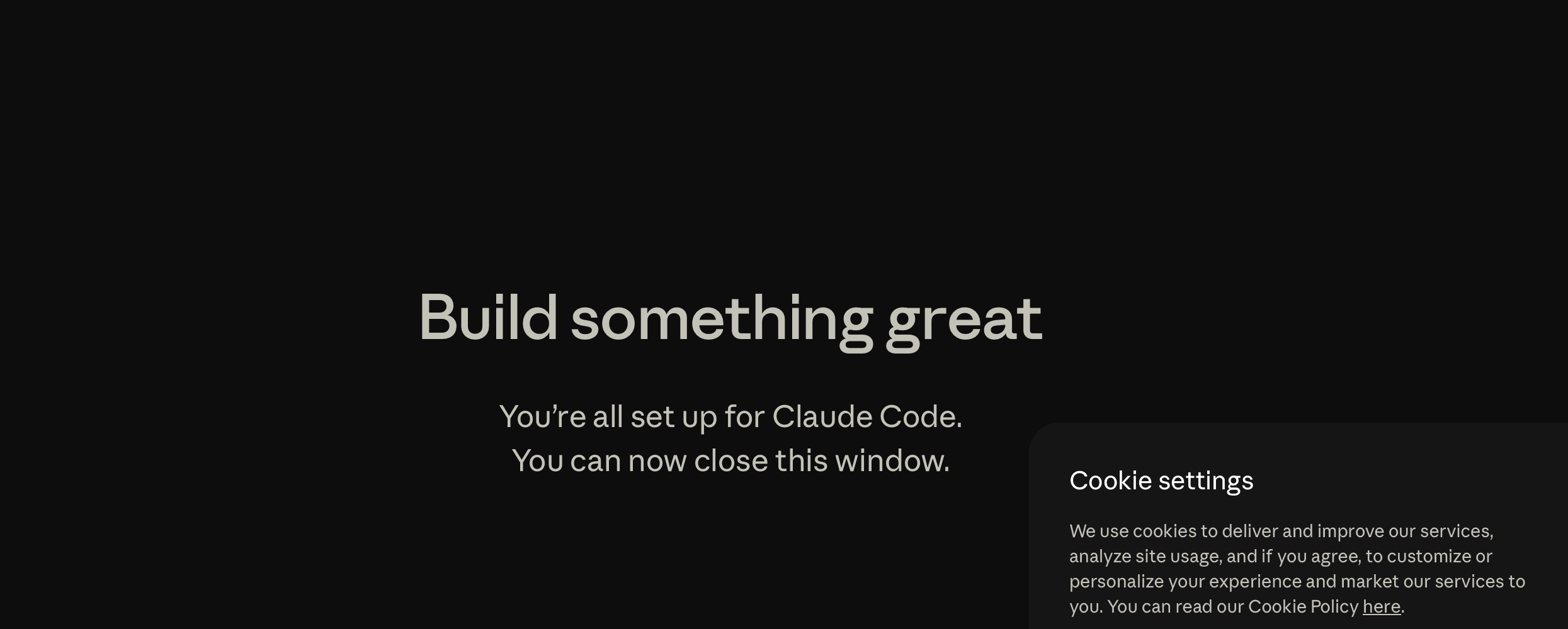 Экран Build something great с текстом You are all set up for Claude Code, можно закрывать окно